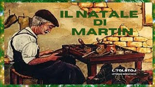 Audiolibro IL NATALE DI MARTIN di L Tolstoj voce di Marisa Vacca [upl. by Ender998]