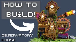 How To Build an Observatory House in Minecraft Tutorial [upl. by Attennhoj]