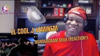 LL COOL J  Murdergram Deux ft Eminem Reaction [upl. by Tehc]