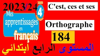 4AEP Orthographe Cest ces et ses Pages184Mes apprentissages en français 4 [upl. by Oinotna]