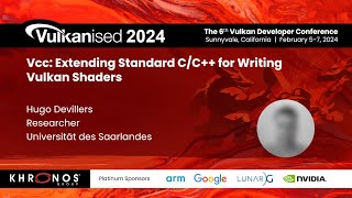 Vulkanised 2024 Vcc Extending Standard CC For Writing Vulkan Shaders  Hugo Devillers [upl. by Rori962]