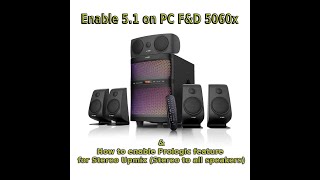 Enable 51 Surround audio on PC using FampD 5060x Home Theatre  How to play Stereo on all speakers [upl. by Gladdy997]