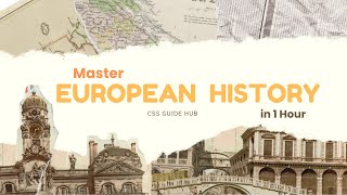 Master European History in 1 Hour  CSS amp UPSC Study Materials  Exam Guide  CSS Guide Hub [upl. by Hali649]