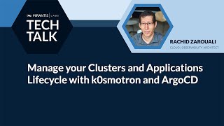 Cluster and Application Lifecycle Management with k0smotron by Mirantis and Open Source ArgoCD [upl. by Airat]