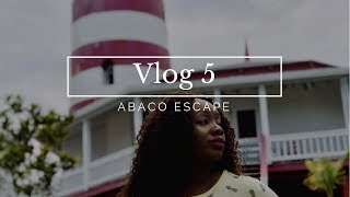 TRAVEL VLOG Abaco Escape [upl. by Ranna]