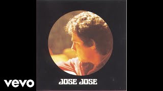 José José  Hoy Vuelvo A SerEl Triste Cover Audio [upl. by Ydnamron]