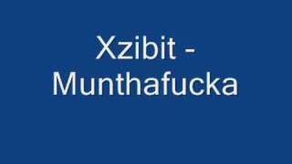 Xzibit  Muthafcka [upl. by Kerns]