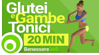 Gambe e Glutei tonici in 20 Minuti  Esercizi Fitness per Tonificare [upl. by Gibun]