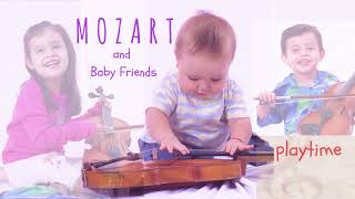 Mozart and Baby Friends playtime [upl. by Gusti128]