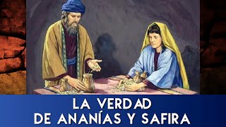 La verdad de ANANÍAS Y SAFIRA ¿Castigo de DIOS [upl. by Namreg]