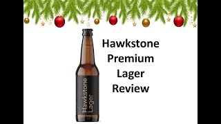 Hawkstone Premium Lager Review [upl. by Eltotsira]