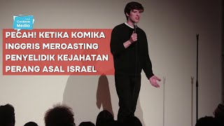 Pecah Komikakomika Luar Semakin Banyak yang Terangterangan Roasting Israel [upl. by Airdnna]