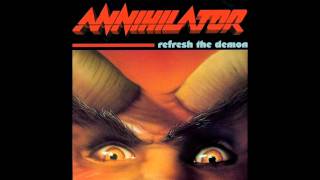 Annihilator  Refresh the Demon HD1080i [upl. by Myranda]