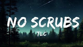 Play List  TLC  No Scrubs Lyrics  Jeremias Music [upl. by Inness763]