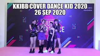 KKIBB Yong Cover Dance  Blackpink quotSour candyquot amp quotHow you like thatquot [upl. by Estas]