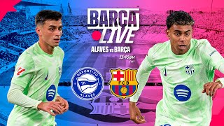 🔴 BARÇA LIVE  ALAVES vs FC BARCELONA LA LIGA 2425 ⚽ [upl. by Natala]