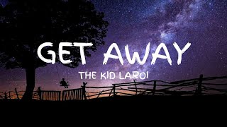 The Kid LAROI – Get Away Lyric Video Unreleased [upl. by Anatsirhc]