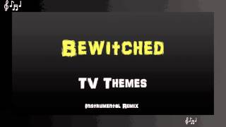 Bewitched Theme Song Instrumental Remix [upl. by Canty]