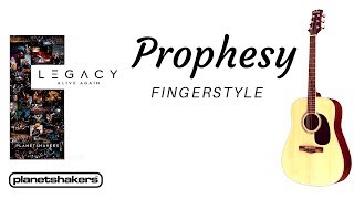 Prophesy  Planetshakers Fingerstyle [upl. by Kaja]