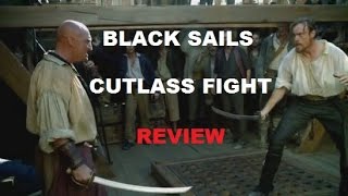 Black Sails Season 1 Sword Fight Review  Pirate Cutlasses Ahoy [upl. by Robena]