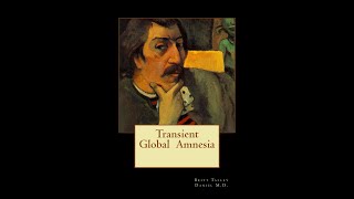 Textbook on Transient Global Amnesia TGA [upl. by Meer738]