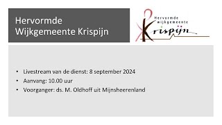 quotMet open ogen gelovenquot  Hervormd Krispijn  8 september 2024 [upl. by Lucilla]