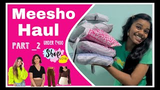 Meesho Haul 💕 under ₹400 😱 try on meesho haul shopping [upl. by Muhammad]