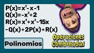 ✅ 👉 OPERACIONES COMBINADAS de POLINOMIOS con DIFERENTES GRADOS SUMA RESTA y MULTIPLICACIÓN R19 [upl. by Bashemeth]