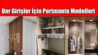 Dar Girişler İçin Portmanto Modelleri [upl. by Andy880]