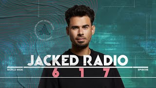 Jacked Radio 617 by AFROJACK [upl. by Niggem]