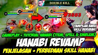 TUTORIAL HANABI REVAMP  BUILD HANABI REVAMP  PERBEDAAN SKILL HANABI REVAMP❗ GAMEPLAY HANABI REVAMP [upl. by Lamak321]