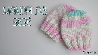 👶 MANOPLAS BEBÉ 06 MESES 🍼 DOS AGUJAS TUTORIAL PARTE 12 [upl. by Connelley]