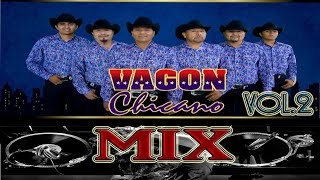 VAGON CHICANO MIX VOL2 [upl. by Kattie]