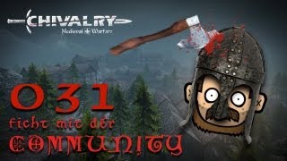 SgtRumpel zockt CHIVALRY mit der Community 031 deutsch 720p [upl. by Spillar613]