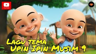 Upin amp Ipin Musim 9  Lagu Tema HD [upl. by Euqor]