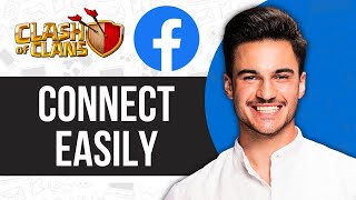 How to Connect Clash of Clans with Facebook [upl. by Anaoy109]