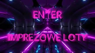 Enter  Imprezowe Loty prod Enter 2020 [upl. by Eened406]