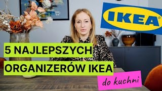 5 NAJLEPSZYCH ORGANIZERÓW 🇸🇪IKEA DO KUCHNI  🎁 plus NIESPODZIANKA [upl. by Hadeehuat]