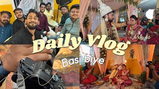 Basi biye  vlog 46  wedding vlog [upl. by Inobe]