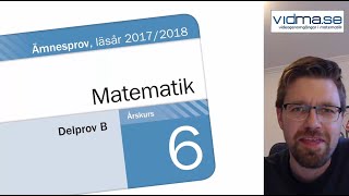 Matematik åk 6 Nationellt prov VT 2018 Del B  utan miniräknare [upl. by Ramel]