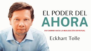 El PODER del AHORA  Eckhart Tolle 🙌 Resumen  Audiolibro en español [upl. by Rot]