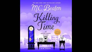 Agatha Raisin Killing Time  M C Beaton  Audiobook Mystery Thriller amp Suspense Romance [upl. by Elianora]