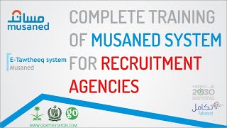 Musaned System Full Online Meeting  ETawtheeq System by Saudi Government for Recruitment Agencies [upl. by Haon170]