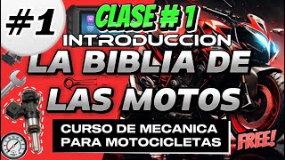 CLASE NUMERO 1  INTRODUCCION  💯 LA BIBLIA DE LAS MOTOS 💯🔧CURSO DE MECANICA PARA MOTOS 🛠️🏍️ [upl. by Sirk]