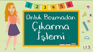 2 Sınıf  Çıkarma İşlemi Onluk Bozmadan [upl. by Joaquin]