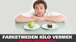 Hızlı Kilo Vermek İstiyorum Diyenler İçin Kilo Vermenin Yolları [upl. by Adnaw]