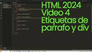 Curso HTML 2024 Parrafos y Div [upl. by Annaihs]