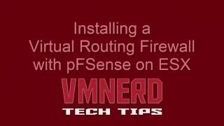 Installing Routing Firewall with pFSense on ESX [upl. by Bertie865]