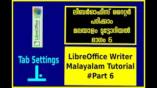 LibreOffice Writer Malayalam Tutorial Part 6  ലിബര്‍ ഓഫീസ് റൈറ്റർ മലയാളം ടൂട്ടോറിയല്‍ ഭാഗം 6 [upl. by Audly]