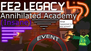 FE2Legacy Annihilated Academy by ThePheonixMurderer [upl. by Vivian]